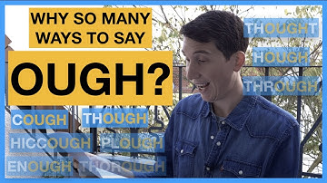 Thorough, thought, cough, furlough... Why so many ways of pronouncing OUGH in English?