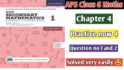 Chapter 4 || Practice now 4 || Question no 1 and 2 || Oxford secondary mathematics book 1 