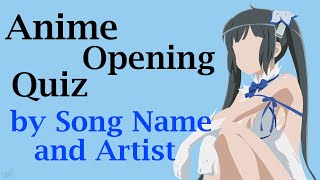 Guess the Anime Opening by Song Name and Artist - 40 Openings