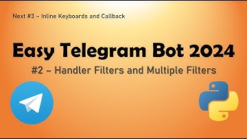 Easy Telegram Bot 2024 w/Aiogram #2 | Handler Filters and Multiple Filters