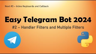 Easy Telegram Bot 2024 w/Aiogram #2 | Handler Filters and Multiple Filters