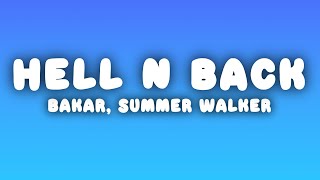 Bakar - Hell N Back (Lyrics) ft. Summer Walker