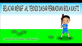 Media Pembelajaran PJOK | Belajar Mengenal Teknik Dasar Permainan Bola Kasti