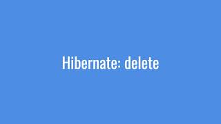 Hibernate: delete
