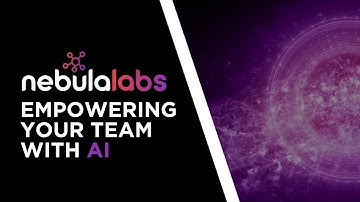 Introducing Nebula Labs | Empowering your team with AI