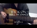 #26 BACK-ON/Shall we dance Cover