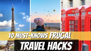 10+ Must Know Frugal Travel Hacks! by Every Further Mile 264 views 1 year ago 16 minutes