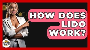 How Does Lido Work? - CryptoBasics360.com