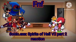 Fnf react to Sonic.exe: Spirits of Hell V2 mod part 2! (Gacha club)