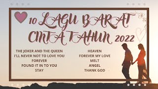 10 LAGU BARAT CINTA TAHUN 2022 #lagu #music #playlist #ikut #nostalgia #barat #love