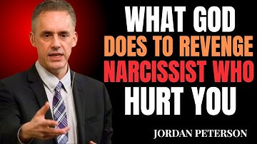 WHAT GOD DOES TO REVENGE NARCISSIST WHO HURT YOU || BEST MOTIVATIONAL SPEECH BY JORDAN PETERSON SON