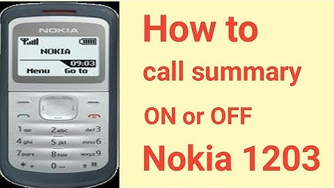 How to call summary ON or OFF Nokia 1202
