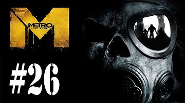 Bridge - Metro Last Light - Part 26 - Complete Gameplay Walkthrough