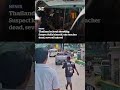 Thailand school shooting: Suspect kills himself; one teacher dead, several injured