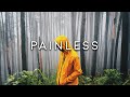 Painless | Beautiful Chill Mix