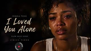 I Loved You Alone..gave you every soft piece of meYou kept both hands full of somebody else 😥 screenshot 1