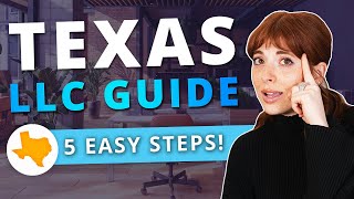 The 5 ESSENTIAL Steps to Start an LLC in Texas. PLUS Pro Tip for Veterans in 2023