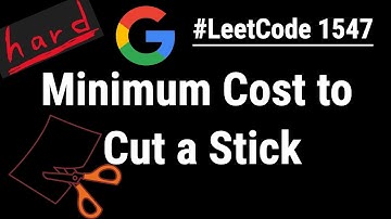 Minimum Cost to Cut a Stick - LeetCode #1547 Python, JavaScript, Java and C++