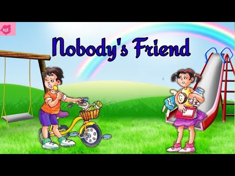 Nobody's Friend | nobody's friend class 5 | Marigold | NCERT/CBSE | Kids Storyteller