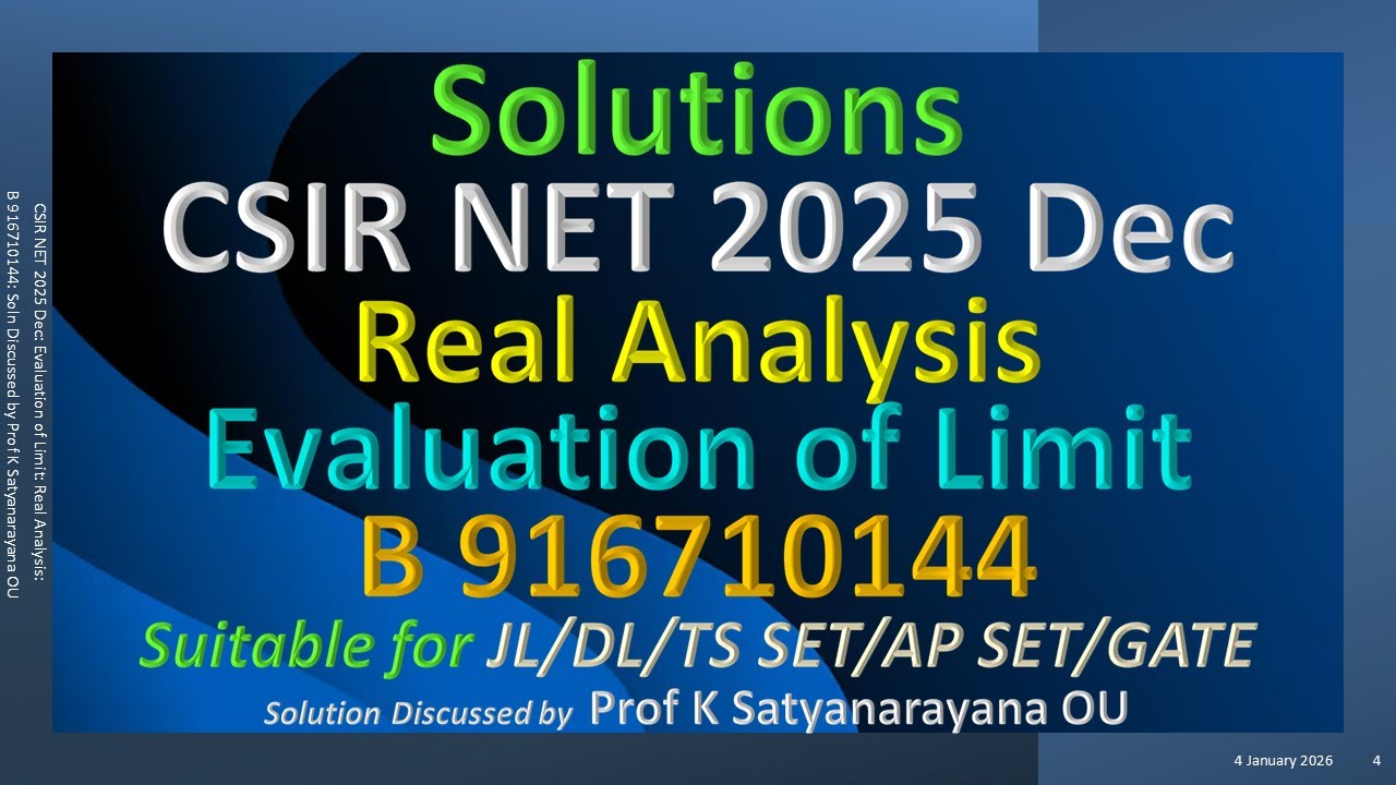 CSIR NET 2025 Декабрь | Оценка предела | Действительный анализ | B 916710144 | Решение обсуждаетс...