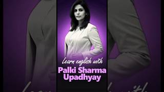 Learn English with Palki Sharma #vocabulary #shortsfeed #palkisharma