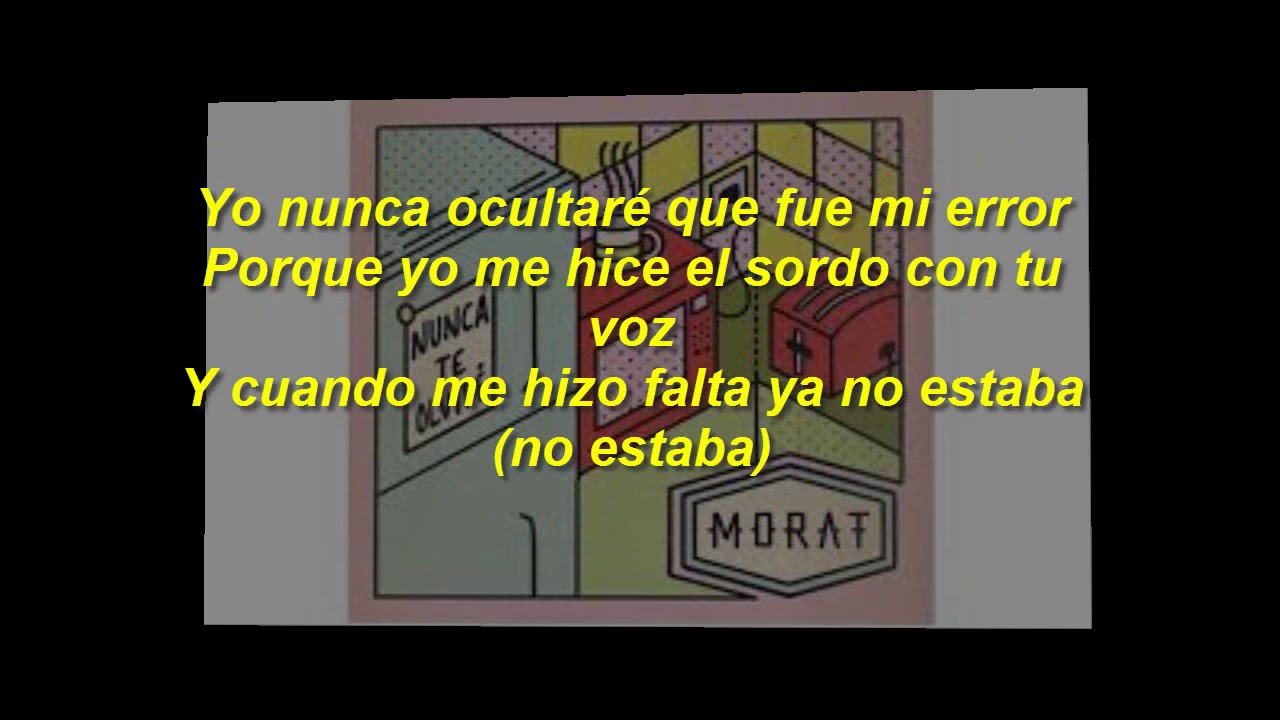 MORAT - Nunca te olvidé | 