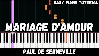 Mariage d'Amour  Paul de Senneville (Easy Piano Tutorial)