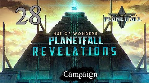 Prophet or Reformer – Age of Wonders: Revelations (Episode 28 - final)