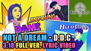 [KING's RAID] Not a Dream (ft. D.D.C) Full Ver. | Lyric Video
