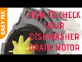 HOW TO CHECK A DISHWASHER DRAIN MOTOR