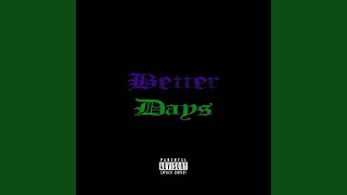Better Days