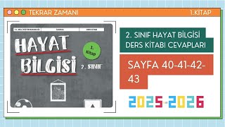 2. Sınıf Hayat Bilgisi Ders Kitabı Sayfa 40-41-42-43 Cevapları 1. Kitap Tekrar Zamanı Cevapları