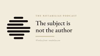 The Subject Is Not the Author Wikipedia s Autobiography Rule The Notabilias Podcast