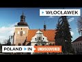 WŁOCŁAWEK – Poland In UNDISCOVERED