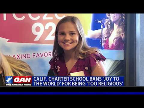 Calif. Charter school bans ‘Joy to the World’ for being ‘too religious’