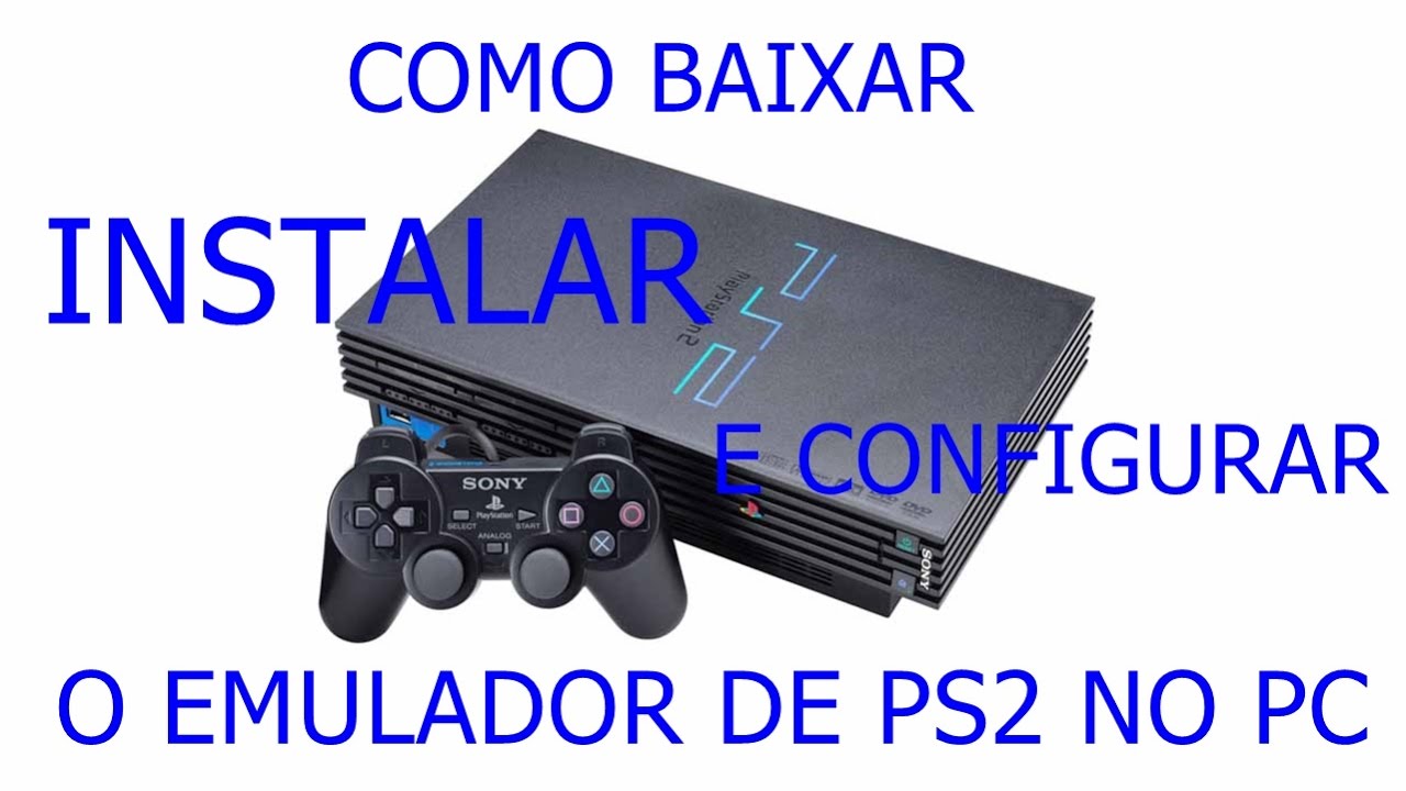 Emulador PlayStation 2 + Como Baixar Jogos! 