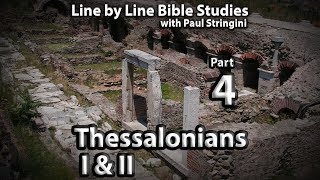 I & II Thessalonians Explained - Bible Study 4 - 1 Thessalonians 2:13 - 3:5