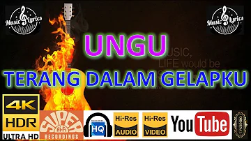 UNGU - 'Terang Dalam Gelapku' M/V Lyrics UHD 4K Original ter_jernih