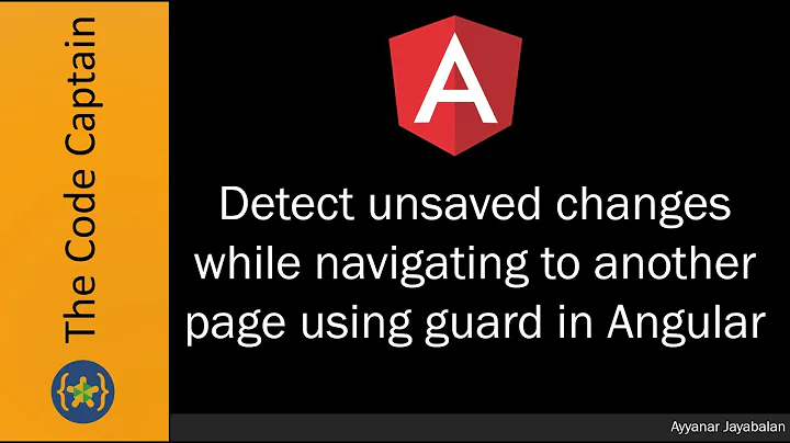 Detect unsaved changes while navigating to another page using guard in Angular