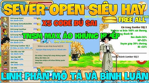 NRO Lậu Mới - Sever Open Free Siêu Hay - Tnsm Max Ảo Khủng Khiếp - X5 Code Đủ Sài