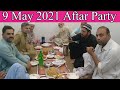 9 may 2021 ramzan aftar party  pashto music parmoli  vlog