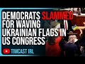 Democrats slammed for waving ukrainian flags in us congress