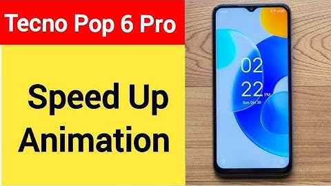 How to speed up animation, Tecno Pop 6 Pro me animation speed kaise increase Karen