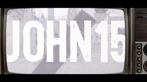 John 15 | Arrow Kids | Original Music