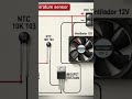 DIY Automatic 12V Fan Controller Using NTC 10K and MOSFET #short.....