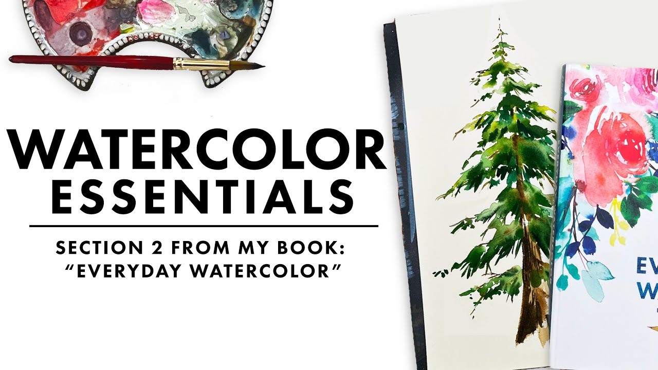 The Complete Beginner's Guide to Watercolor