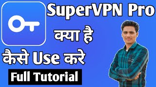 Super VPN Pro App Kaise Chalaye ।। how to use super vpn pro app।। Super VPN Pro App screenshot 5