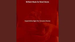 Sumptuous Moods for Retail Stores