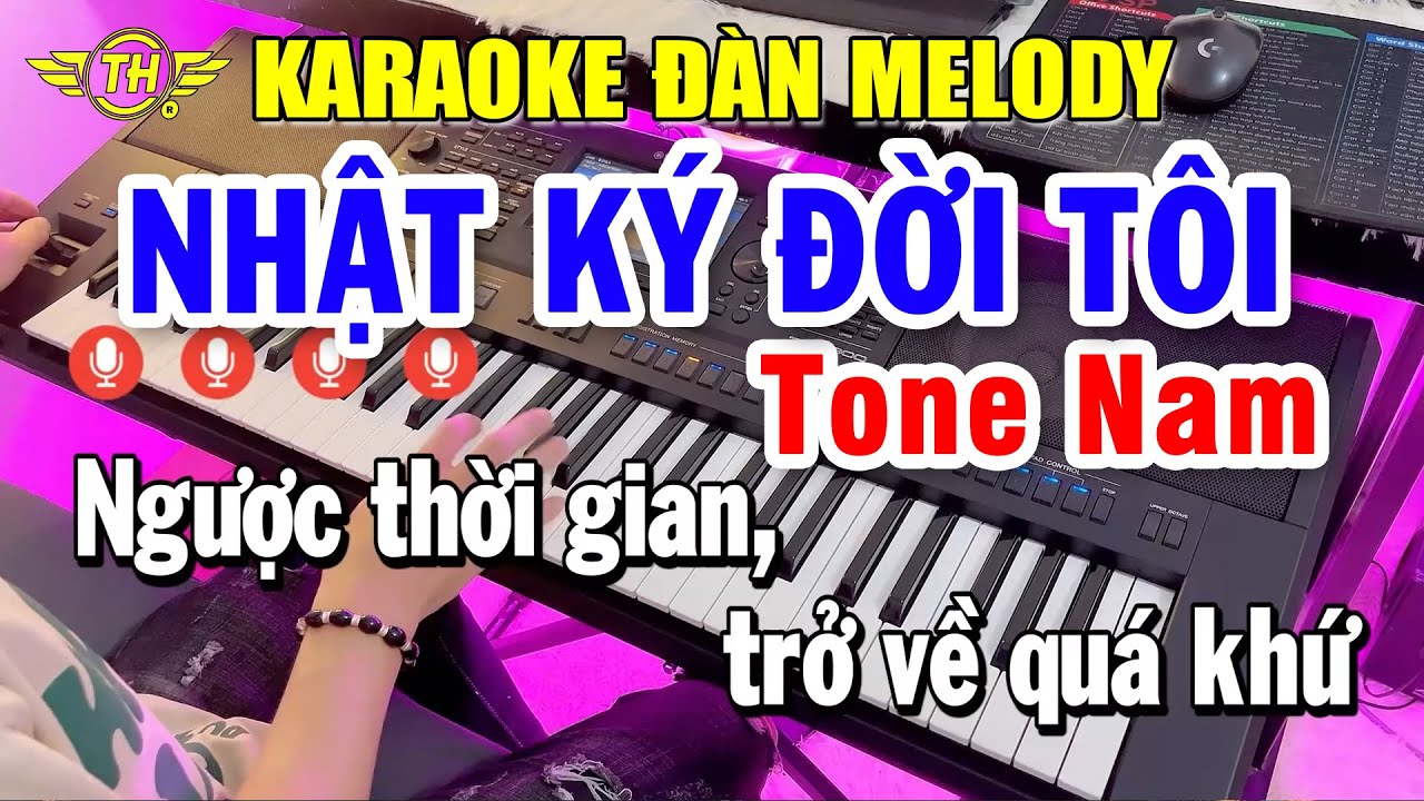 Karaoke Liên Khúc Tone Nam - Đàn Organ Melody Nhạc Sống | Tuyển Chọn Nhạc Vàng Xưa - Nhật Ký Đời Tôi