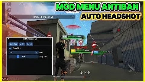 Hack FF OB51 | Mod Menu Android Auto Headshot, Aimbot, Aimfov, Định Vị ESP, Antiban 100%